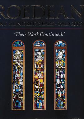 Roedean One Hundred Years. 1903 -2003. Their Work Commitment. Compiled by Michele Dagwood, Text b...
