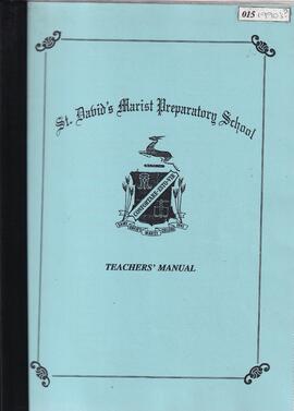 St David's Marist Preparatory School: Teachers' Manual