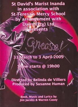 2009 School Musical - Grease! 31 March to 3 April 2009 directed by Belinda De Villers and produce...