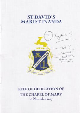 2007 S t David's Marist Inanda. Rite of Dedication of the chapel of Mary