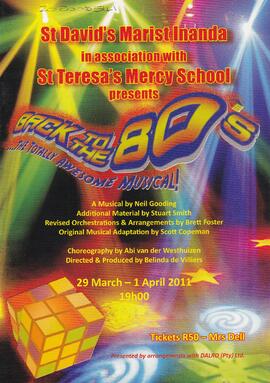 2011 "Back to the 80's" the totally awesome musical. Presented by St David's Marist Ina...