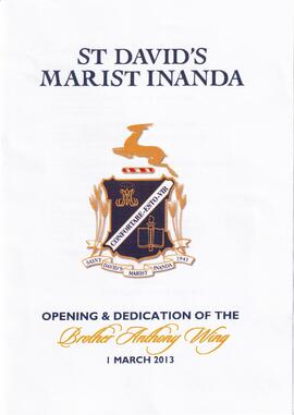 2013 St David's Marist Inanda. Opening & Dedication of the Brother Anthony Wing 1 March 2013