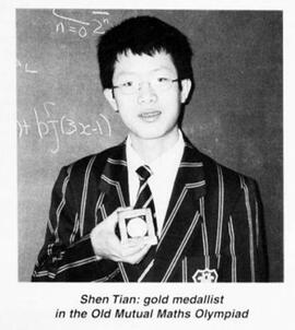 1999  Shen Tian, Gold Medalist in the Old Mutual Maths Olympiad