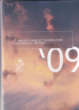 2009 St David's Marist Foundation Annual Report