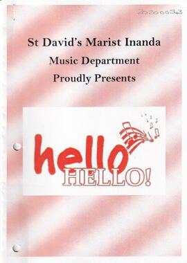 St David's Marist Inanda Music Department proudly presents "Hello, Hello"