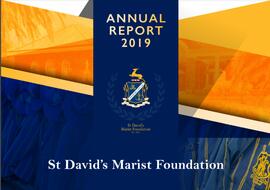 2019 St David's Marist Foundation Annual Report